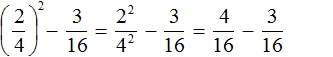 2 в 2 на 4 в 2 - 3 на 16 шаг 2