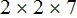 2 на 2 на 7