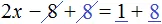2x minus 8 ravno 1 step 4
