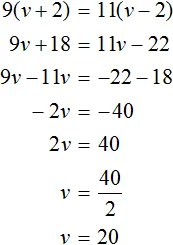 9v plus 18 ravno 11v minus 22 решение