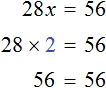 28x ravno 56 check 1