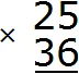 25 умножить на 35