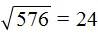 корень из 576 равно 24
