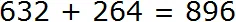 632 plus 264 step 5